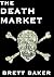 The Death Market