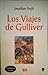 Los Viajes de Gulliver by Jonathan Swift