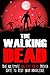 The Walking Dead: The Ultimate Walking Dead Trivia Game To Test Your Knowledge (The Walking Dead Series Book 1)