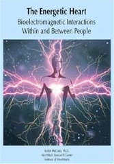 The Energetic Heart: Bioelectromagnetic Interactions Within and Between People