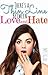 There's A Thin Line Between Love and Hate (There's A Thin Line Between Love and Hate, #1)
