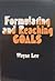 Formulating and reaching goals