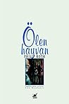 Ölen Hayvan by Philip Roth