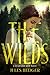 The Wilds (Reign and Ruin, #1)
