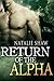 Return of the Alpha (The Cr...