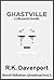 Minecraft: Ghastville: A Minecraft Novella (Steve's Ridiculous Adventures Book 2)