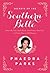 Secrets of the Southern Belle: How to Be Nice, Work Hard, Look Pretty, Have Fun, and Never Have an Off Moment