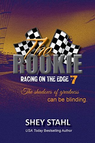 The Rookie (Racing on the Edge, #7)