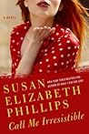 Call Me Irresistible by Susan Elizabeth Phillips
