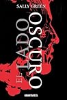 El lado oscuro by Sally Green