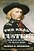 The Real Custer: From Boy General to Tragic Hero (Civil War Collection)