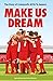 Make Us Dream by Neil Atkinson