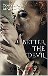 Better the Devil Better the Devil