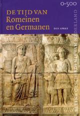 De tijd van Romeinen en Germanen (Kleine Geschiedenis van Nederland #2)