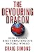 The Devouring Dragon: How C...