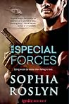 Her Special Forces by Sophia Roslyn