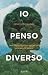 Io penso diverso