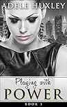 Playing with Power (Book 3)