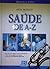 Guia Prático Saúde de A-Z (...