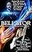 Bellator: An Anthology of Warriors of Space & Magic (1st Edition)