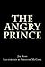 the angry prince