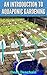 Aquaponics: An Introduction to Aquaponic Gardening (3rd Edition) (aquaculture, fish farming, hydroponics, tilapia, indoor garden, aquaponics system, fisheries)