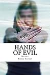Hands of Evil (Morgan and Fairchild, #2) Hands of Evil (Morgan and Fairchild, #2)