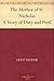 The Mother of St. Nicholas A Story of Duty and Peril