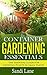Container Gardening Essentials by Sandi Lane