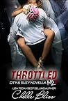 Throttled by Chelle Bliss
