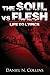 The Soul vs Flesh: Life to Lyrics