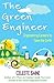The Green Engineer: Engineering Careers to Save the Earth