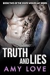 Truth and Lies (White Wolves MC #2)