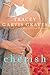 Cherish (Covet, #1.5) by Tracey Garvis Graves