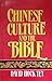 Chinese Culture and the Bible