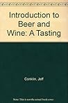 Intro to Beer and Wine: A Tasting