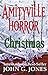 Amityville Horror Christmas: A Holiday Horror Novella