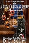 A Royal Christmas Rescue (Royal Heirs #2) A Royal Christmas Rescue (Royal Heirs #2)