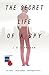The Secret Life of a Spy by J.D. Flanagan