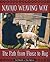 Navajo Weaving Way