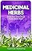 Medicinal Herbs by Kamran Natoma
