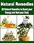 Natural Remedies: 38 natural remedies to boost your energy and heal your body: (Natural Remedies, herbal remedies, herbs, how to heal yourself)