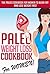 Paleo Weight Loss Cookbook for Women: The Paleo Cookbook for Women to Burn Fat and Lose Weight Fast