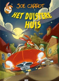 Het duistere huis (Joe Carrot, #4)