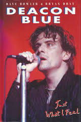 Deacon Blue: Just What I Feel