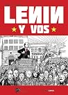Lenin y vos Lenin y vos