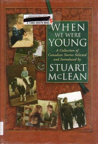 When We Were Young: A Collection Of Canadian Stories (Paperback)