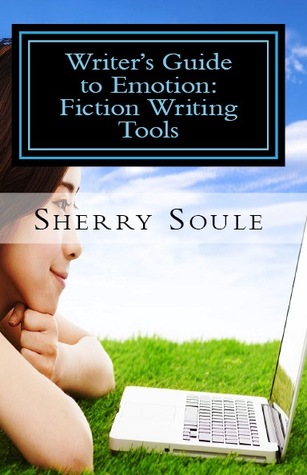 Writer's Guide to Emotion: Deep POV: Fiction Writing Tools
