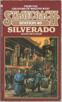 Silverado (Stagecoach Station, # 40)