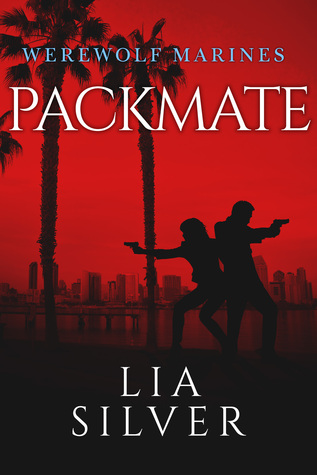 Packmate (Echo's Wolf, #3) (Werewolf Marines, #4)